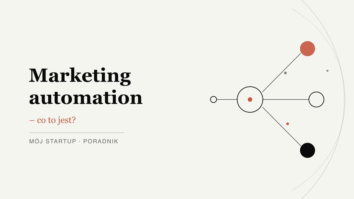 Marketing automation – co to jest? Przewodnik dla firm (2026)