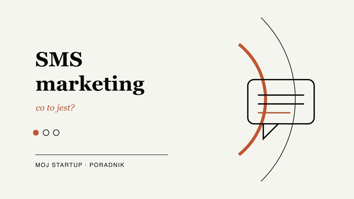 SMS marketing – co to jest? Definicja, przykłady i koszty w Polsce
