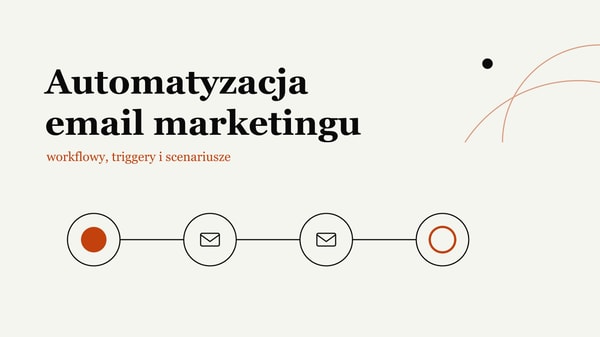 Automatyzacja email marketingu – co to jest i jak ją wdrożyć?
